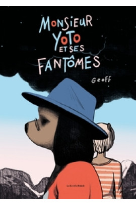 MONSIEUR YOTO ET SES FANTOMES