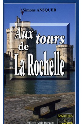 AUX TOURS DE LA ROCHELLE