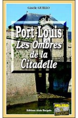 LOUIS,LES OMBRES DE LA CITADELLE