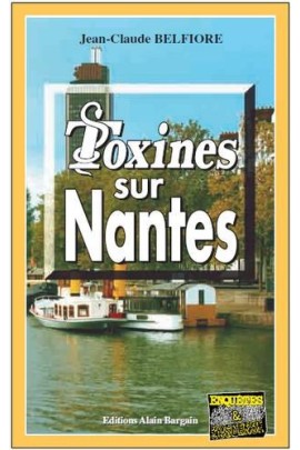 TOXINES SUR NANTES