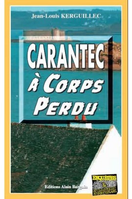 CARANTEC A CORPS PERDU