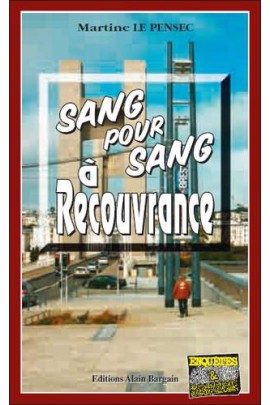 SANG POUR SANG A RECOUVRANCE