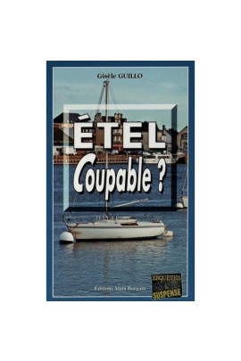 ETEL COUPABLE ?