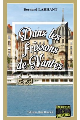 DANS LES FRISSONS DE NANTES