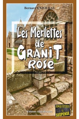 LES MERLETTES DE GRANIT ROSE