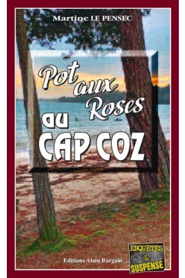POT AUX ROSES AU CAP COZ