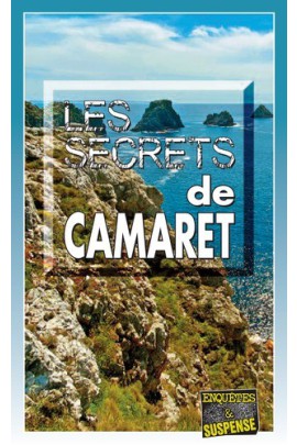 LES SECRETS DE CAMARET
