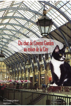DU CHAT DE COVENT GARDEN AU ROBOT DE LA CITY