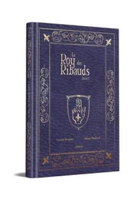 LE ROY DES RIBAUDS COLLECTOR T01