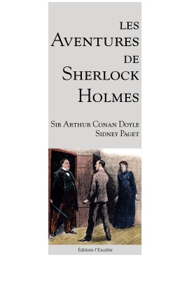 LES AVENTURES DE SHERLOCK HOLMES (AVEC LES ILLUSTRATIONS DE SIDNEY PAGET)