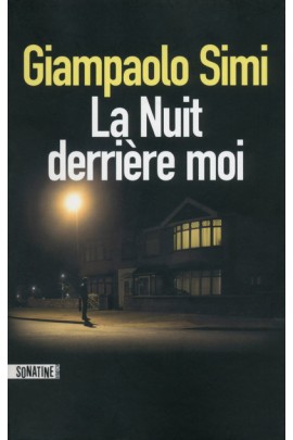 LA NUIT DERRIERE MOI