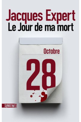 LE JOUR DE MA MORT