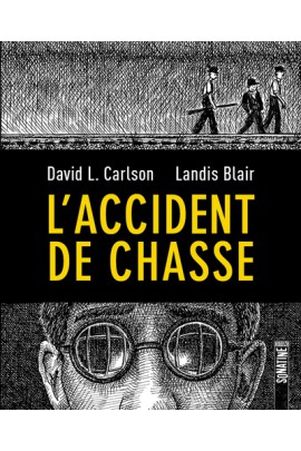 L'ACCIDENT DE CHASSE