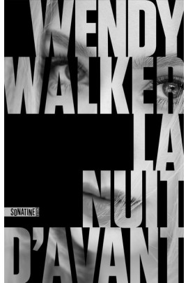 LA NUIT D'AVANT