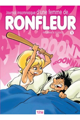 JOURNAL INSOMNIAQUE D'UNE FEMME DE RONFLEUR T01