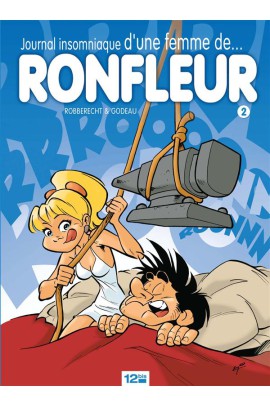 JOURNAL INSOMNIAQUE D'UNE FEMME DE RONFLEUR T02