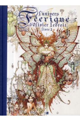 L'UNIVERS FEERIQUE D'OLIVIER LEDROIT T02