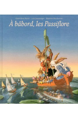 A BABORD, LES PASSIFLORE