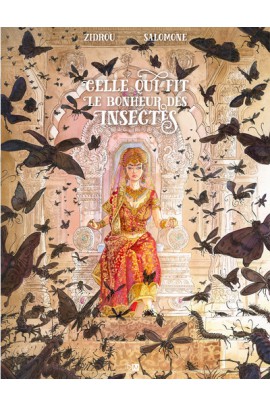 CELLE QUI FIT LE BONHEUR DES INSECTES