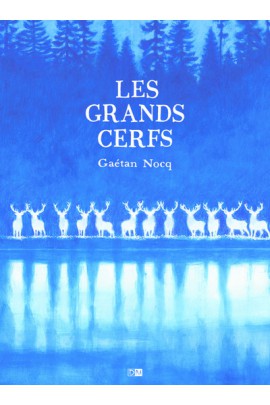 LES GRANDS CERFS