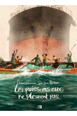 LES POISSONS, EUX, NE PLEURENT PAS