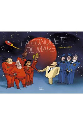 LA CONQUETE DE MARS EDITION INTEGRALE