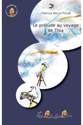 LE PRELUDE AU VOYAGE DE THIA
