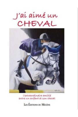 J'AI AIME UN CHEVAL