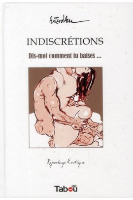 DIS-MOI COMMENT TU BAISES 