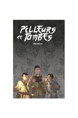PILLEURS DE TOMBE