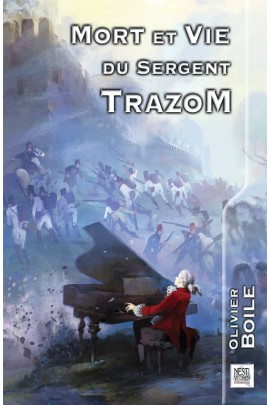 MORT ET VIE DU SERGENT TRAZOM