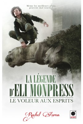 LE VOLEUR AUX ESPRITS (LA LEGENDE D'ELI MONPRESS*)