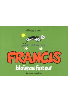 FRANCIS 1 BLAIREAU FARCEUR