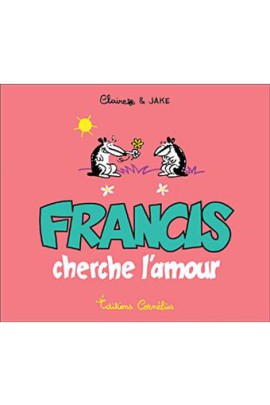 FRANCIS 3 CHERCHE L'AMOUR