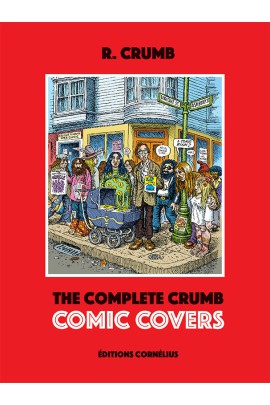 THE COMPLETE CRUMB COMIC COVERS