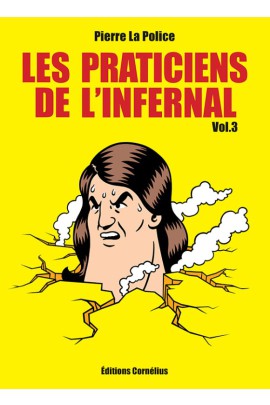 LES PRATICIENS DE L'INFERNAL T03