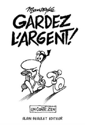 GARDEZ L'ARGENT