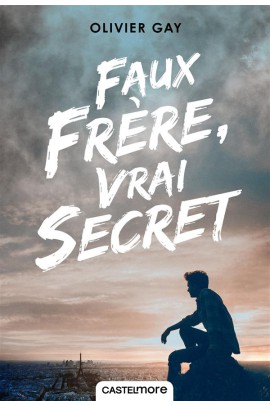 FAUX FRERE, VRAI SECRET