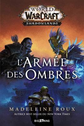 WORLD OF WARCRAFT: L'ARMEE DES OMBRES
