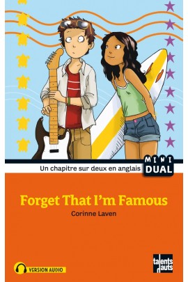 FORGET THAT I'M FAMOUS NOUVELLE EDITION