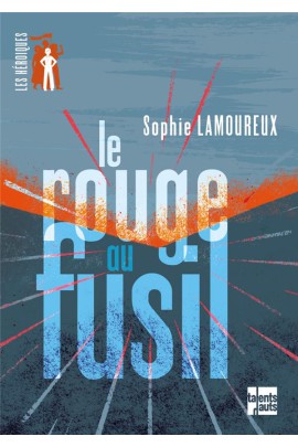 LE ROUGE AU FUSIL