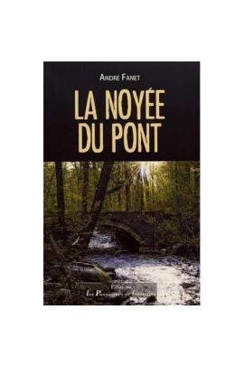 LA NOYEE DU PONT
