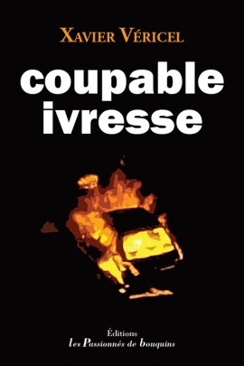 COUPABLE IVRESSE