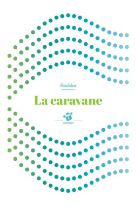 LA CARAVANE