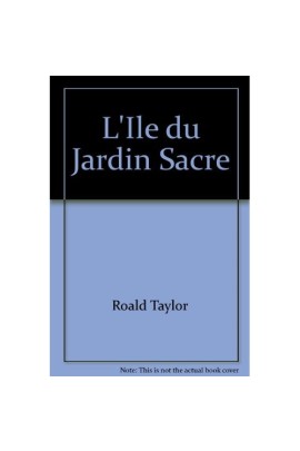 L'ILE DU JARDIN SACRE