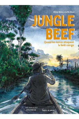 QUAND LES NARCOS ATTAQUENT LA FORET VIERGE