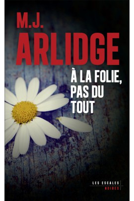 A LA FOLIE, PAS DU TOUT