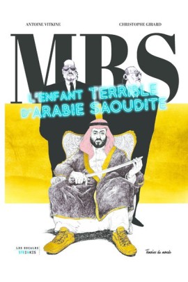 L'ENFANT TERRIBLE D'ARABIE SAOUDITE