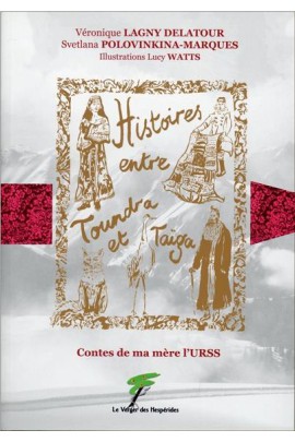 HISTOIRES ENTRE TOUNDRA ET TAIGA
