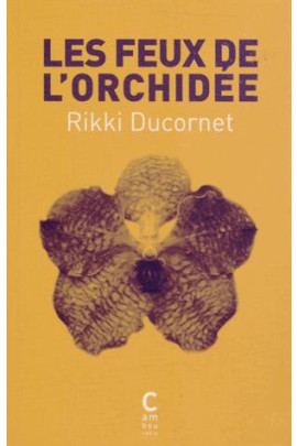 LES FEUX DE L'ORCHIDEE